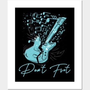 Don't Fret Guitar Lovers Guitarist guitar player gift for guitar player Posters and Art